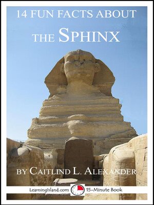 cover image of 14 Fun Facts About the Sphinx